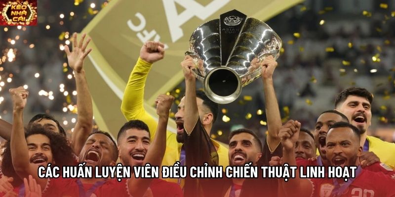 Các huấn luyện viên điều chỉnh chiến thuật linh hoạt Các huấn luyện viên điều chỉnh chiến thuật linh hoạt